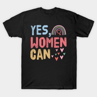 Yes, Women Can T-Shirt